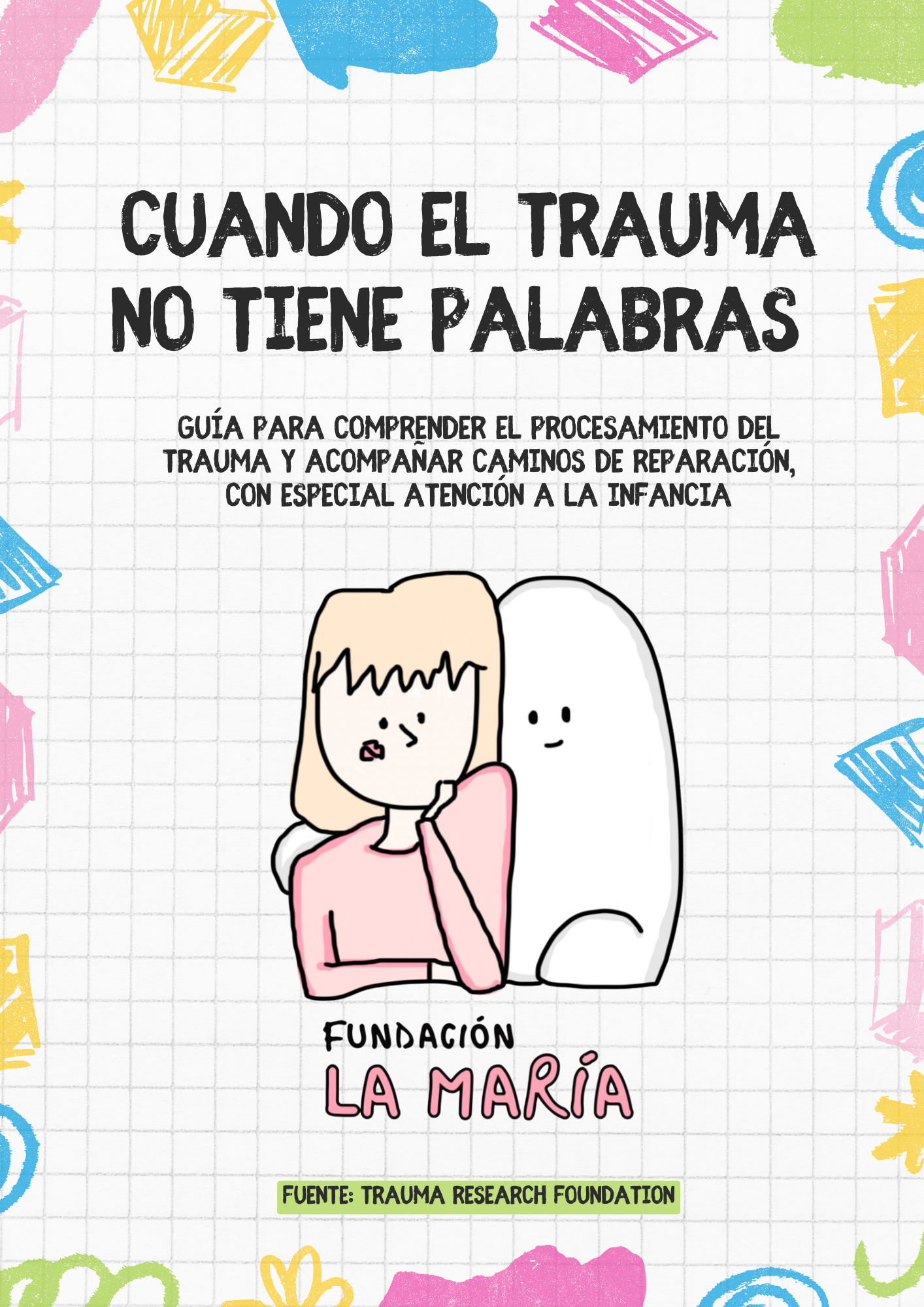 Cuando el trauma no tiene palabras